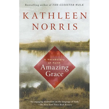 Amazing Grace: A Vocabulary of Faith - Paperback