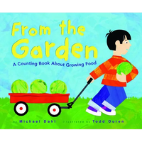 From the Garden: A Counting Book about Growing Food - Paperback