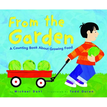 From the Garden: A Counting Book about Growing Food - Paperback