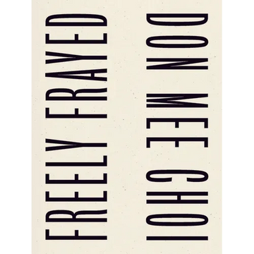 Freely Frayed - Paperback