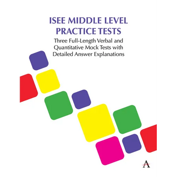 ISEE Middle Level Practice Tests: Three Full-Length Verbal and Quantitative Mock Tests with Detailed Answer Explanations - Paperback