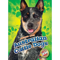 Australian Cattle Dogs - Library Binding