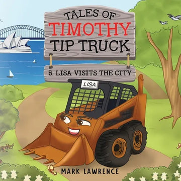 Timothy Tip Truck: Lisa Visits the City - Paperback