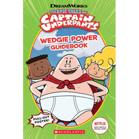 Wedgie Power Guidebook (the Epic Tales of Captain Underpants TV Series) - Paperback