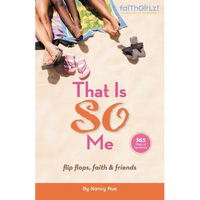 The That Is So Me: 365 Days of Devotions: Flip-Flops, Faith, and Friends - Paperback
