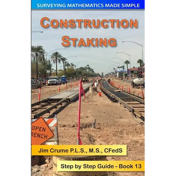 Construction Staking: Step by Step Guide - Paperback