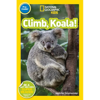 Climb, Koala! (National Geographic Kids Readers, Pre-Reader) - Paperback