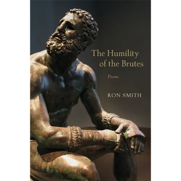 The Humility of the Brutes: Poems - Paperback