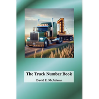 The Truck Number Book: Hauling Numbers, One Load at a Time! - Paperback
