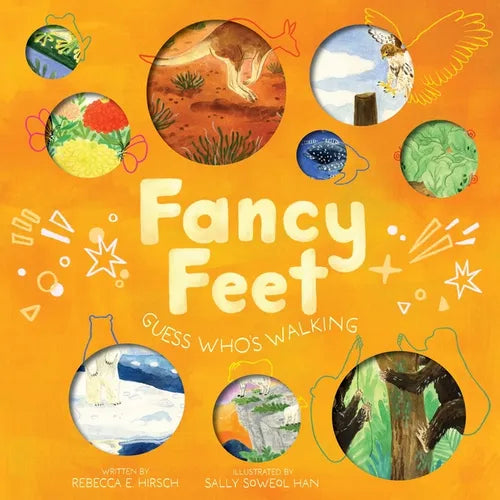 Fancy Feet: Guess Who's Walking (the Nature Riddles and Rhymes Series)
