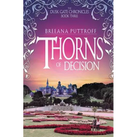 Thorns of Decision - Paperback
