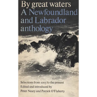 By Great Waters: A Newfoundland and Labrador Anthology - Paperback