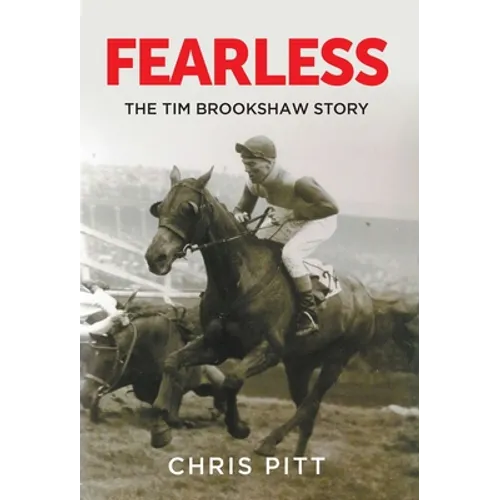 Fearless: The Tim Brookshaw Story