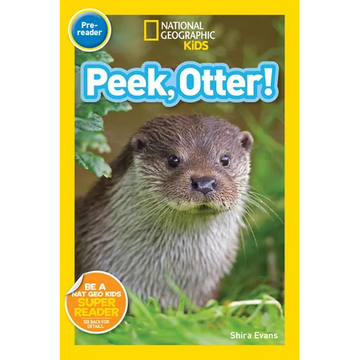 National Geographic Readers: Peek, Otter (Pre-Reader) - Paperback