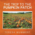 The Trip to the Pumpkin Patch
