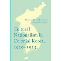 Cultural Nationalism in Colonial Korea, 1920-1925 - Paperback