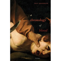A Chronology of Blood: Poems - Paperback