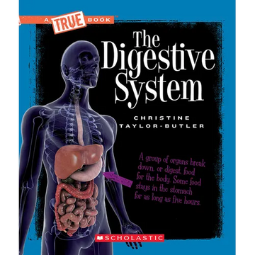 The Digestive System (a True Book: Health and the Human Body) - Paperback