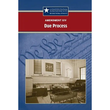 Amendment XIV: Due Process - Paperback