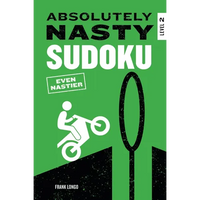 Absolutely Nasty Sudoku: Even Nastier - Level 2 - Paperback