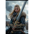 The Shieldmaiden's Swords: A Viking saga