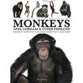 Monkeys: Apes, Gorillas and Other Primates
