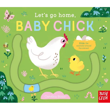 Let's Go Home, Baby Chick - Board Book
