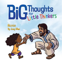 Big Thoughts for Little Thinkers: Heaven - Hardcover