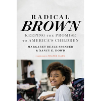 Radical Brown: Keeping the Promise to America's Children - Paperback
