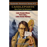 Candlepointe: Man From The Shadows - Paperback