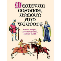 Medieval Costume, Armour and Weapons - Paperback