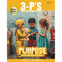 3-P's PURPOSE: Your FUNtastic Journey - Paperback