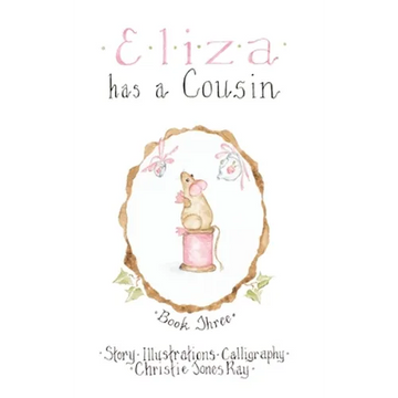 Eliza has a Cousin - Hardcover
