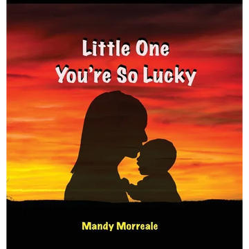Little One You're So Lucky - Hardcover