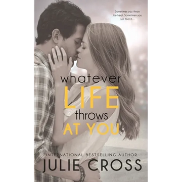 Whatever Life Throws at You - Paperback