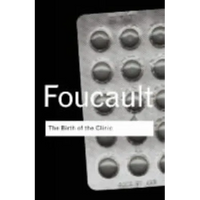 The Birth of the Clinic - Paperback