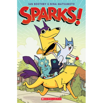 Sparks!: A Graphic Novel (Sparks! #1): Volume 1 - Paperback