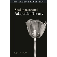 Shakespeare and Adaptation Theory - Hardcover