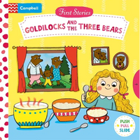 Goldilocks and the Three Bears: A Push, Pull, Slide Book - Board Book