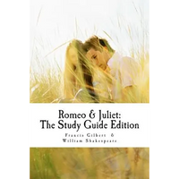 Romeo and Juliet: The Study Guide Edition: Complete text with parallel translation & integrated study guide - Paperback
