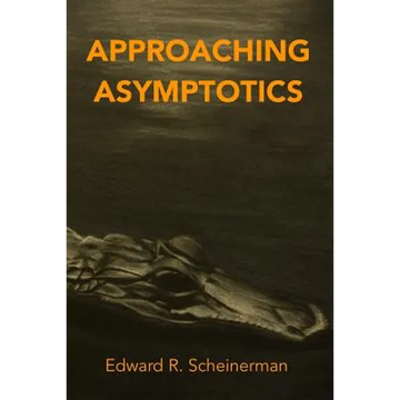 Approaching Asymptotics - Paperback