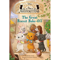 The Aristokittens #2: The Great Biscuit Bakeoff - Paperback