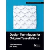 Design Techniques for Origami Tessellations - Paperback