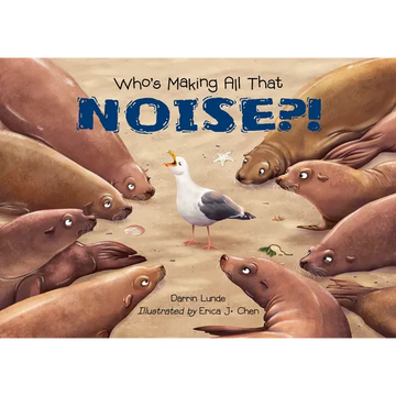 Who's Making All That Noise?! - Hardcover