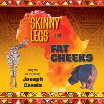 Skinny Legs and Fat Cheeks - Paperback