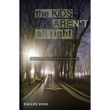 The Kids Aren't All Right - Paperback