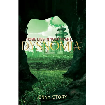 Dysnomia: Home Lies in Your Heart - Paperback