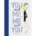 You and Me, Me and You