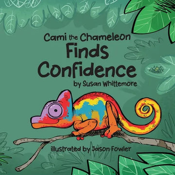 Cami the Chameleon Finds Confidence - Paperback