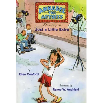 Annabel the Actress Starring in Just a Little Extra - Paperback